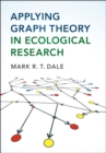 Applying Graph Theory in Ecological Research - Book