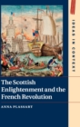 The Scottish Enlightenment and the French Revolution - Book