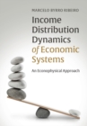 Income Distribution Dynamics of Economic Systems : An Econophysical Approach - Book