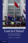 Lost in China? : Law, Culture and Identity in Post-1997 Hong Kong - Book