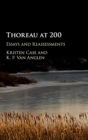 Thoreau at 200 : Essays and Reassessments - Book
