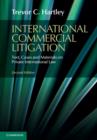 International Commercial Litigation : Text, Cases and Materials on Private International Law - Book