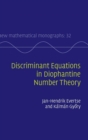 Discriminant Equations in Diophantine Number Theory - Book