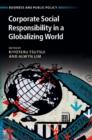 Corporate Social Responsibility in a Globalizing World - Book