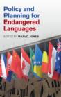 Policy and Planning for Endangered Languages - Book