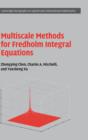 Multiscale Methods for Fredholm Integral Equations - Book