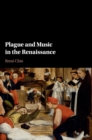 Plague and Music in the Renaissance - Book