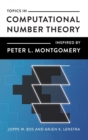 Topics in Computational Number Theory Inspired by Peter L. Montgomery - Book