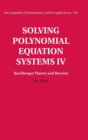 Solving Polynomial Equation Systems IV: Volume 4, Buchberger Theory and Beyond - Book