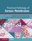 Practical Pathology of Serous Membranes - Book