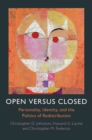 Open versus Closed : Personality, Identity, and the Politics of Redistribution - Book