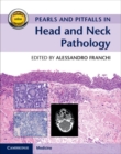 Pearls and Pitfalls in Head and Neck Pathology with Online Resource - Book