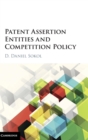 Patent Assertion Entities and Competition Policy - Book