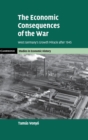 The Economic Consequences of the War : West Germany's Growth Miracle after 1945 - Book