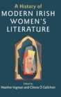 A History of Modern Irish Women's Literature - Book