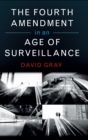 The Fourth Amendment in an Age of Surveillance - Book