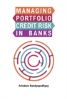Managing Portfolio Credit Risk in Banks - Book