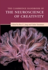 The Cambridge Handbook of the Neuroscience of Creativity - Book