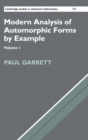 Modern Analysis of Automorphic Forms By Example - Book