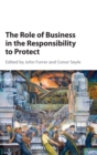 The Role of Business in the Responsibility to Protect - Book