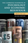 The Cambridge Handbook of Psychology and Economic Behaviour - Book