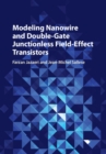 Modeling Nanowire and Double-Gate Junctionless Field-Effect Transistors - Book