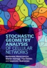 Stochastic Geometry Analysis of Cellular Networks - Book