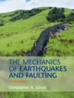 The Mechanics of Earthquakes and Faulting - Book