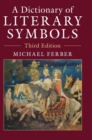 A Dictionary of Literary Symbols - Book
