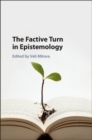 The Factive Turn in Epistemology - Book