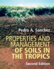 Properties and Management of Soils in the Tropics - Book
