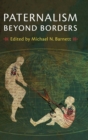 Paternalism beyond Borders - Book