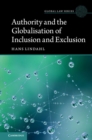 Authority and the Globalisation of Inclusion and Exclusion - Book