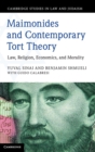 Maimonides and Contemporary Tort Theory : Law, Religion, Economics, and Morality - Book