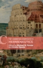 The Cambridge Companion to Hermeneutics - Book