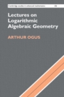 Lectures on Logarithmic Algebraic Geometry - Book