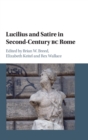 Lucilius and Satire in Second-Century BC Rome - Book