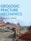 Geologic Fracture Mechanics - Book