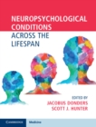 Neuropsychological Conditions Across the Lifespan - Book