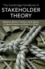 The Cambridge Handbook of Stakeholder Theory - Book