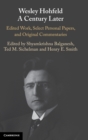 Wesley Hohfeld A Century Later : Edited Work, Select Personal Papers, and Original Commentaries - Book