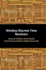 Wireless Discrete-Time Receivers - Book
