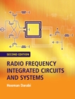 Radio Frequency Integrated Circuits and Systems - Book