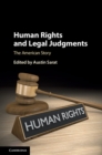 Human Rights and Legal Judgments : The American Story - Book