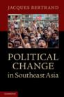 Political Change in Southeast Asia - eBook