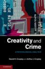 Creativity and Crime : A Psychological Analysis - eBook