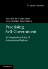 Practising Self-Government : A Comparative Study of Autonomous Regions - eBook