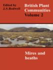 British Plant Communities: Volume 2, Mires and Heaths - eBook
