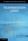 Transmission Lines : Equivalent Circuits, Electromagnetic Theory, and Photons - eBook