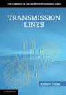 Transmission Lines : Equivalent Circuits, Electromagnetic Theory, and Photons - eBook
